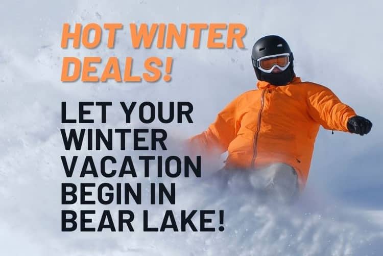 Hot Winter Vacation Deals in Bear Lake Utah & Idaho Ad