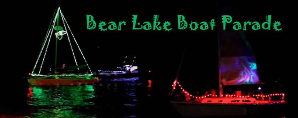 Bear Lake Lighted Boat Parade Bear Lake Event