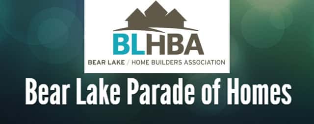 Bear Lake Parade of Homes event