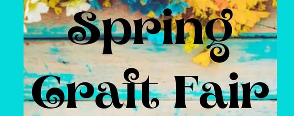 Spring Craft Fair Montpelier Idaho